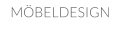MÖBELDESIGN