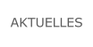 AKTUELLES